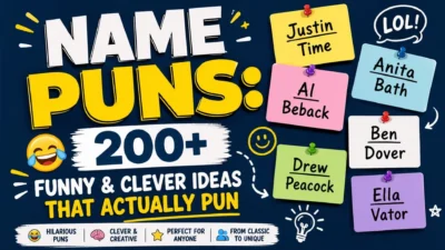 Funny name puns with 200+ clever ideas, including playful examples like Justin Time and Ella Vator.