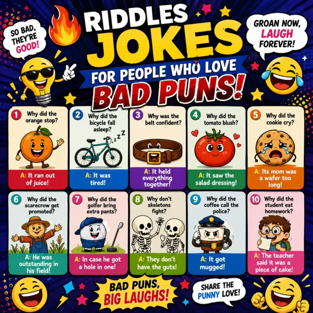 Riddles jokes for people who love bad puns, featuring funny questions and playful punchlines