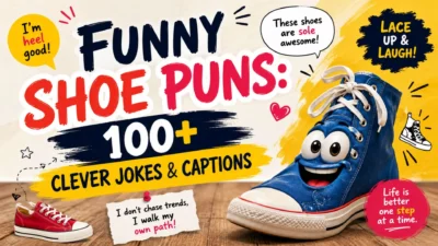 Funny shoe puns banner with a smiling blue sneaker, clever jokes, and colorful footwear illustrations.